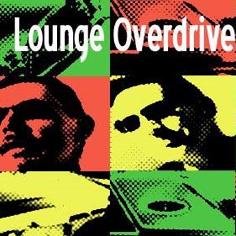 Lounge Overdrive